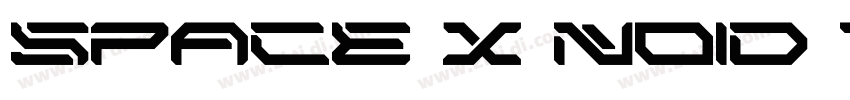 SPACE X NOID TYPEFAC字体转换